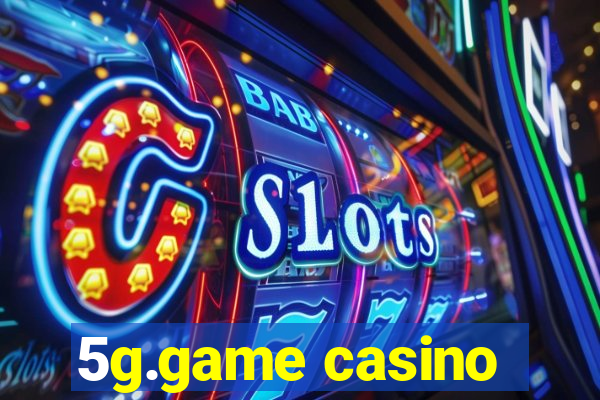 5g.game casino